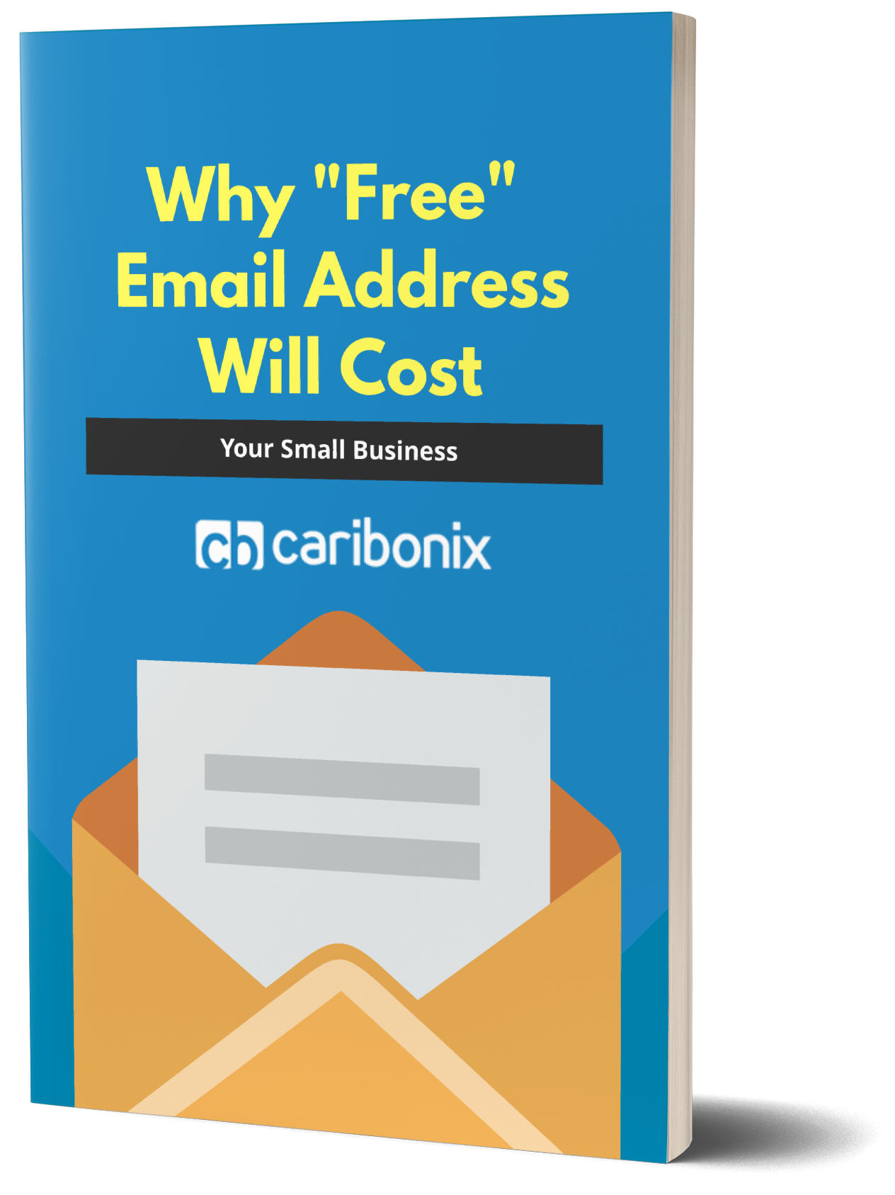 Why Free Email Address Will Cost Your Small Business Caribonix