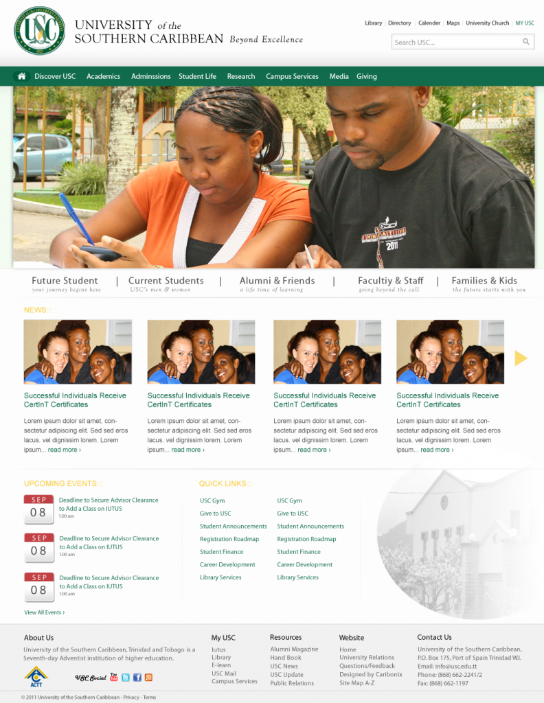 USC Home Page University Home page design to show case the University as an elegant yet fun filled institution of learning.
